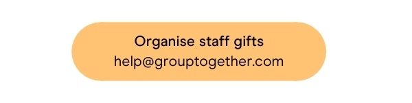Organise staff gifts